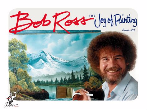 The Joy of Painting With Bob Ross .